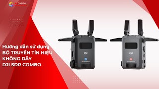 Review Bộ truyền video không dây DJI SDR Transmission combo